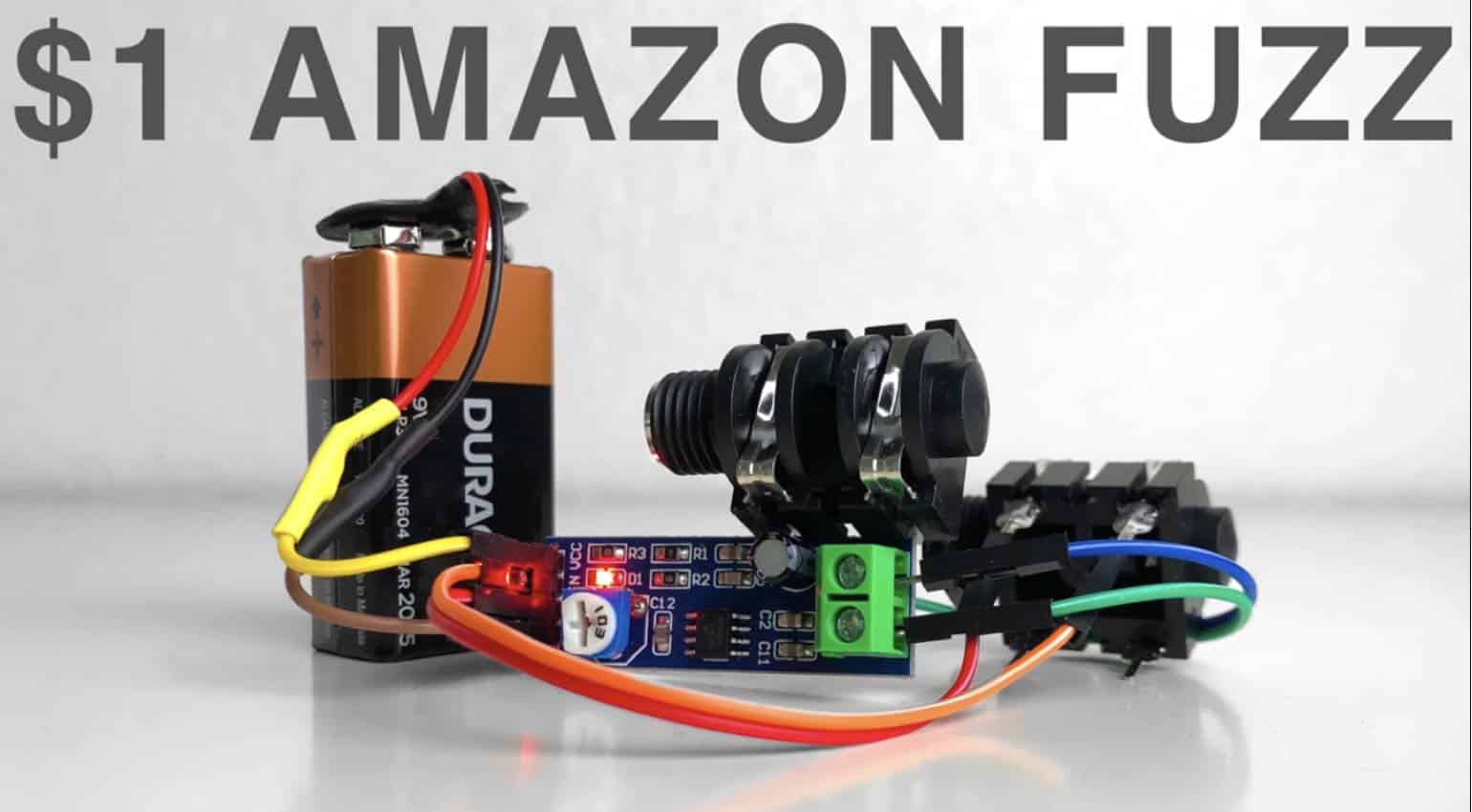 $1 DIY Amazon Fuzz Pedal